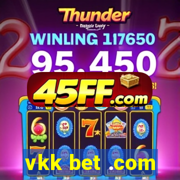 vkk bet .com